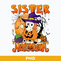 Bluey Bingo Sister Halloween Png, Bluey Halloween Png, Bluey Png, Cartoon Png Digital File