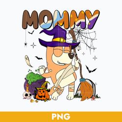Bluey Mommy Halloween Png, Bluey Chilli Png, Bluey Halloween Png, Bluey Png, Cartoon Png Digital File
