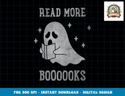Read more boooooks Cute Ghost Read more boooooks Halloween png, sublimation copy
