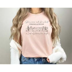 she's mean and she's kind, strong and divine and lord only knows how tough shirt, zach bryan shirt, country shirt,  coun