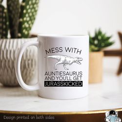 Auntie Mug, Auntiesaurus Jurasskicked, Aunt Gift