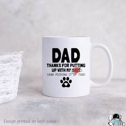 Dog Dad Mug, Fathers Day Gifts, Dog Dad Gift, Dad