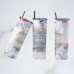 Sarcastic Floral Tumbler, Sarcastic Floral Straight Skinny Tumbler, Funny Quote Seamless Sublimation Wrap Skinny Tumbler
