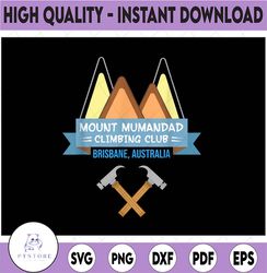 Mount Mumandad Bluey Dad Png Bluey Png Bluey lover Png /Sublimation Printing