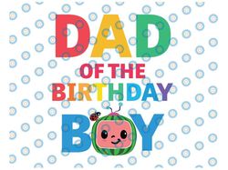 Cocomelon Dad Birthday Boy svg, Coco Melon svg, Cocomelon svg, Cocomelon Birthday svg, Watermelon Birthday svg png eps j