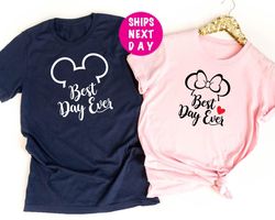 Best Day Ever Shirt,  Disney Shirts, Disney Trip T-Shirt, Disney Vacation Shirt, Disney Family Shirt, Disney Matching T