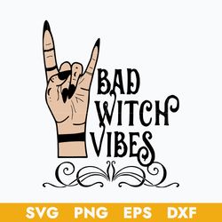 Bad Witch Vibes Svg, Bad Witch Svg, Halloween Svg, Png Dxf Eps Digital File