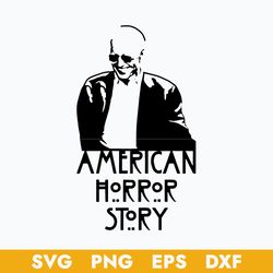 Biden American Horror Story Svg, Halloween Svg, Png Dxf Eps Digital File