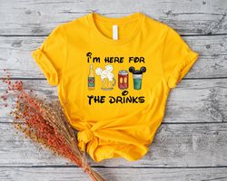 I'm here for the drinks, Disney Funny T-Shirt, Disney Vacation Shirt, Disney Family Shirt, T-Shirts for Disney Trip, Dis