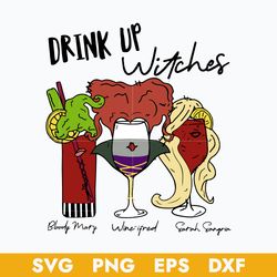 Drink Up Witches Sanderson Sisters Hocus Pocus Svg, Halloween Svg, Png Dxf Eps Digital File