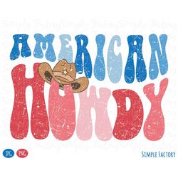 Retro Groovy American Howdy Png, American Howdy Png, 4th of July Png, American Png, Vintage Groovy American Howdy Sublim