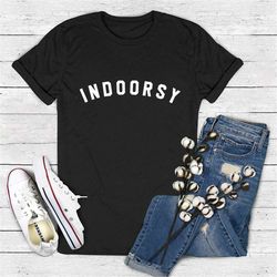 Indoorsy Shirt