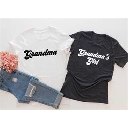 Grandma and Grandmas Girl Shirts, Retro Grandma Shirt, Grandmother and Granddaughter Shirts, Gifts for Grandmother, Gran
