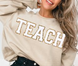 Teacher Sweatshirt, Teacher Shirts, Back to School Teacher Gift Ideas, TEACH Sweatshirt