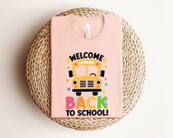 Welcome Back To School Shirt, Back To School Shirt, Teacher Life Shirt, Preschool Shirt, Inspirational Shirt, Student Sh