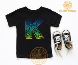 K is For Kindergarten Shirt, Unisex T-Shirt, Kindergarten Teacher Shirt, Back To School Shirt, Kindergarten Shirt, Gift