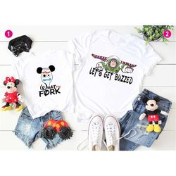 disney fun shirt, lets get buzzed, what the fork, disney funny tees, disney unisex shirts, epcot drink, toy story shirt,