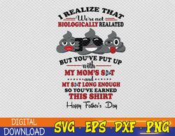 I Realize that We're Not Biologically Related Happy Father's Day Svg, Eps, Png, Dxf, Digital Download