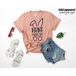 Hunt Mode ON T-Shirt, Easter Day T Shirt, Egg Hunt Shirt, Hunting Season Shirt, Easter Bunny Hunting Shirt, Egg Hunt Shi