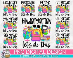 Let's Do This School Grade Bundle of 9 PNG Print File for Sublimation Or Print, Printable, Virtual Teacher, Teaching Des