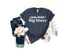 only child big sister shirt,big sister announcement shirt,big sister to be