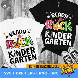Ready To Rock Kindergarten SVG, Back to school SVG, Boy 1st day School Shirt, Girl First Day png Svg Files For Cricut, P