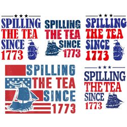 American Freedom SVG | Spilling The Tea Since 1773 | Patriotic Freedom US Pride PNG Files