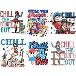 Chill the fourth out Bundle PNG, 4th of July Shirt Png, Instant Download, Digital