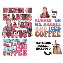 Running On Ms. Rachel And Iced Coffee Png, Mother Day Png, Funny Mama Png, Digital Download
