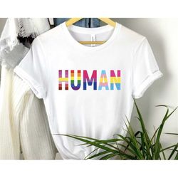 Human Rights Shirt, Equality Shirt, LGBTQ T-Shirt, Pride Shirt, LGBTQ Pride Shirt, Human Rights Awareness Shirt, Civil R