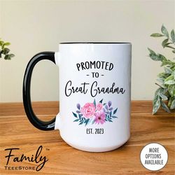 Promoted To Great Grandma Est. 2023 Coffee Mug New Great Grandma Gift   Pregnancy Reveal Gift
