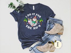 I Do It for the Hos Summer Santa Shirt, Funny Christmas in July Shirt, Beach Christmas Gift, Tropical Christmas Shirt