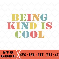 Being Kind Is Cool Svg, Retro Kids Svg, Kind Kids Svg, Back To School Svg, Svg File