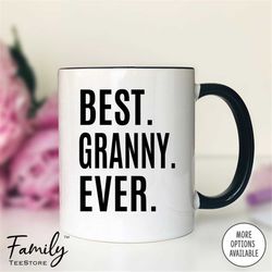 Best Granny Ever Coffee Mug  Granny Gift Granny Mug Mother's Day Gift