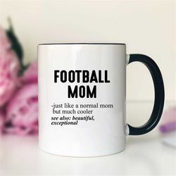 Football Mom Just Like A Normal Mom Coffee Mug  Football Gift  Football Mug  Funny Football Mom Gift