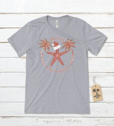 Merry Christmas - Santa Starfish Unisex T-Shirt, Christmas T-Shirt, Starfish T-Shirt, Tropical Christmas Shirt, Beach Ch