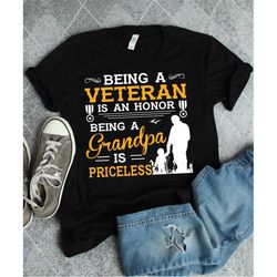 Veteran Grandpa Shirt, Veteran Gift, Grandpa Veteran, Grandfather Shirt, Veteran T-Shirt, Veteran Is An Honor Grandpa Is