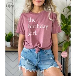The Birthday Girl Shirt, Custom Birthday Girl Shirt, Shirt for Birthday Girl, Youth Birthday Shirt, Toddler Birthday Gir