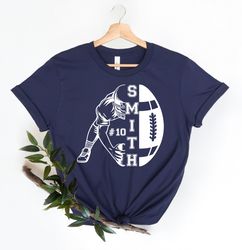 Customized Football Shirt - Your Name Football - Football Shirt - Game Day Shirt - Football Season Tee - Football Graphi