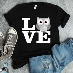 Owl Shirt, Love Owls Shirt, Owl Gift, Owl Art, Owl Print T-Shirt, Cute Owl Shirt, Owl Themed Gift, Owl Animal T-Shirt