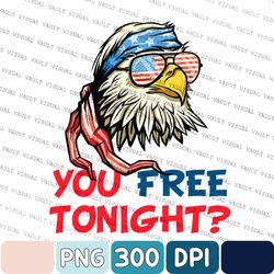 4th July Png, Eagle You Free Tonight Png, American Flag Png, Patriotic Png, 4th Of July, Fourth Of July, America Png