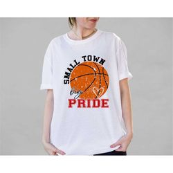 distressed basketball heart shirt, small town pride basketball tshirt, basketball mom shirt t-shirt, girl basketball shi
