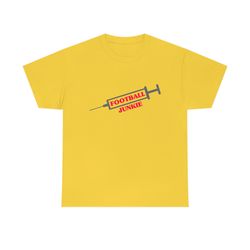 Football Junkie T-Shirt , Fan Gift , American Football