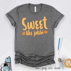 Sweet Like Jalebi Shirt, Indian Foodie Shirt, Indian Food Shirt, India T-Shirt, Jalebi Shirts, Funny India Shirt, Indian