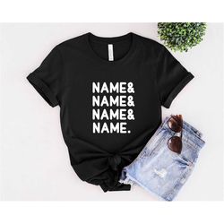 Custom Name List Shirt | Funny Women Shirt | Helvetica Font Name List | Funny List TShirt | Custom Gift | Name list shir