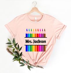 Customized Name teacher Shirt,Personalized Teacher Shirt,Custom Teacher Shirt,Gift for Teachers,Kindergarten Teacher,Tea