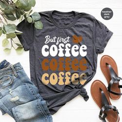 Funny Coffee Shirts, Gifts for Women, Coffee Gifts, Womens Vneck Tshirts, Teacher Tshirt, Coffee T-Shirt, Teacher Gifts,