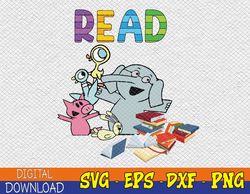 Funny Teacher Library Read Book Club Piggie Elephant Pigeons Svg, Eps, Png, Dxf, Digital Download