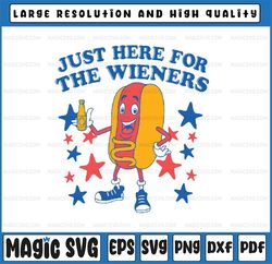 Just Here For The Wieners for 4th of July Svg, Funny Hot Dot Svg, Independence Day Png, Digital Download