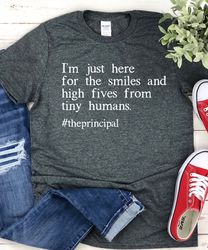 Principal Shirt, Funny Teacher Shirts, Principal Gift, Teacher t-Shirt, Teacher Gifts, Back to School TShirt, Funny Pres